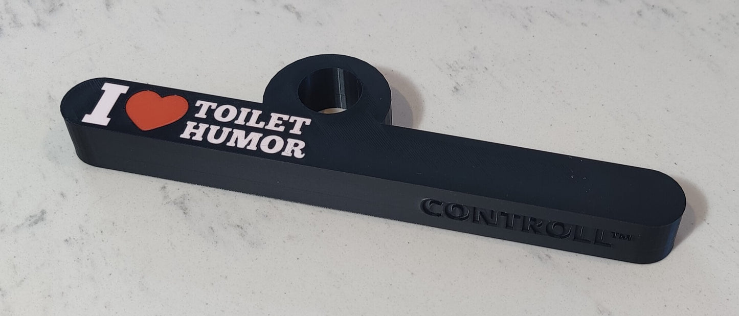 I LOVE TOILET HUMOR - CUSTOM CONTROLL™